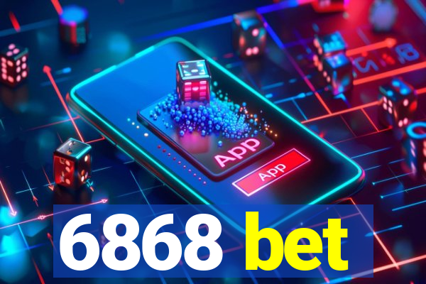 6868 bet